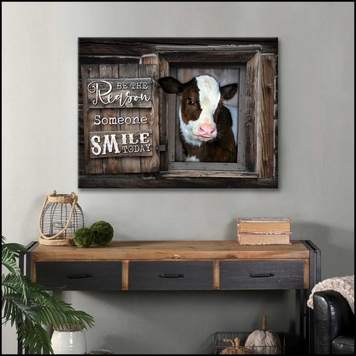 Be The Reason Someone Smile Today Hereford Cattle Window Canvas Prints Wall Art Decor