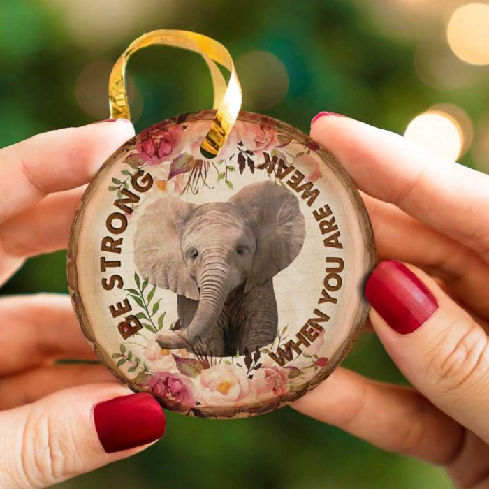 Elephant Be Strong Ceramic Ornament