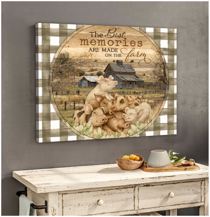 Farmhouse Pigs The Best Memories Are Made On The Farm Canvas Prints Wall Art Decor
