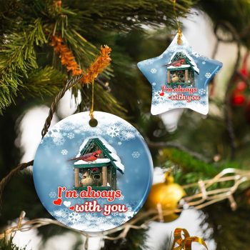 I'm Always With You Ceramic Ornament