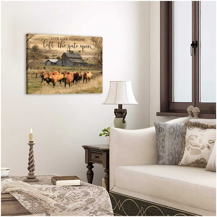 Live Like Someone Left The Gate Open Jersey Cows Canvas Prints Wall Art Decor