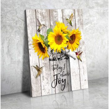 Today I Choose Joy Hummingbird And Sunflower Canvas Wall Art Farmhouse Decor