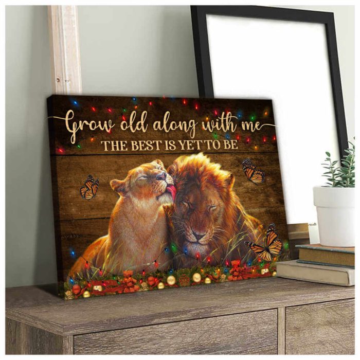 Lion Grow Old Along With Me Canvas Prints Wall Art Decor
