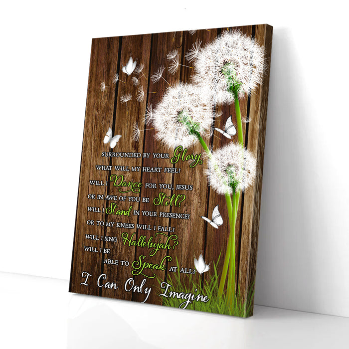 I Can Only Imagine Dandelion Canvas Poster Prints Wall Art Decor