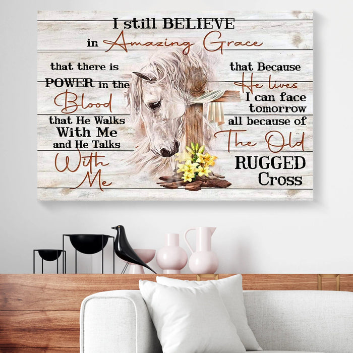 I-Still-Believe-In-Amazing-Grace-Horse-Canvas-Poster-Prints-Wall-Art-Decor-1