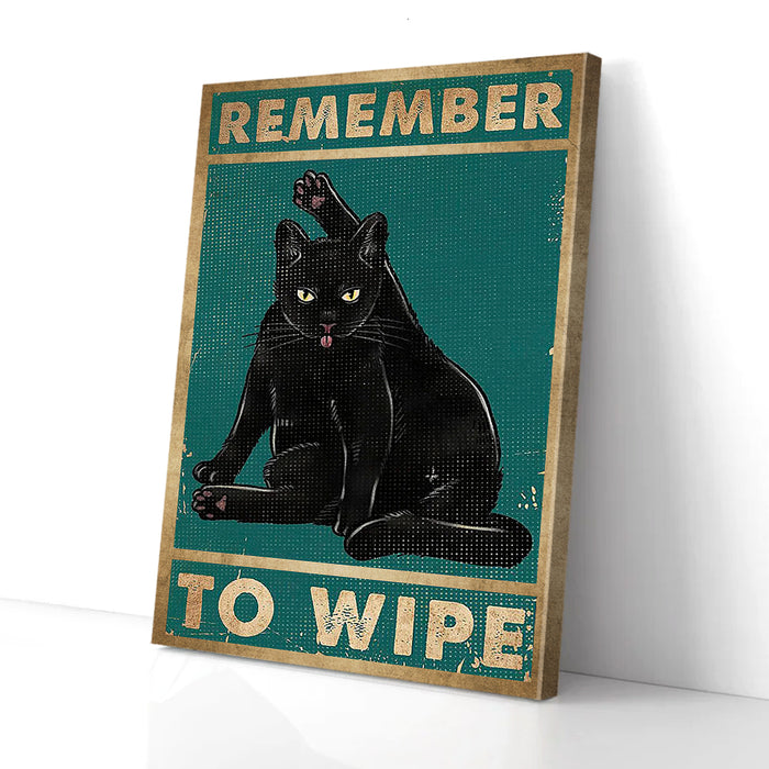 Remember To Wipe Black Cat Canvas Poster Prints Wall Art Decor 