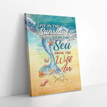 Swim The Sea Drink The Wild Air Canvas Poster Prints Wall Art Decor