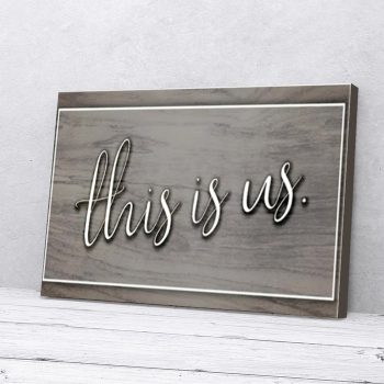 This Is Us Canvas Poster Prints Wall Art Decor