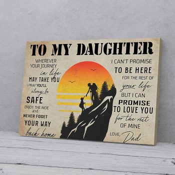 To My Daughter Dad Camping Canvas Poster Prints Wall Art Decor