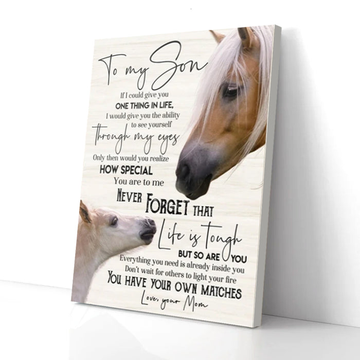 To My Son You Have Your Own Matches Horse Mom Canvas Poster Prints Wall Art Decor