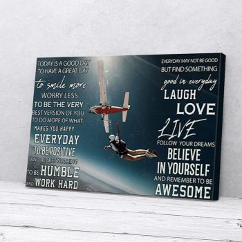 Today Is A Good Day To Have A Great Day Skydiving Canvas Poster Prints Wall Art Decor