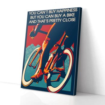 You Can't Buy Happiness But You Can Buy A Bike Canvas Poster Prints Wall Art Decor