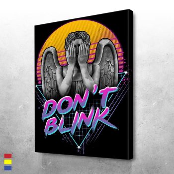 Don't Blink Iconic Pop Culture Art Collection Canvas Poster Print Wall Art Decor