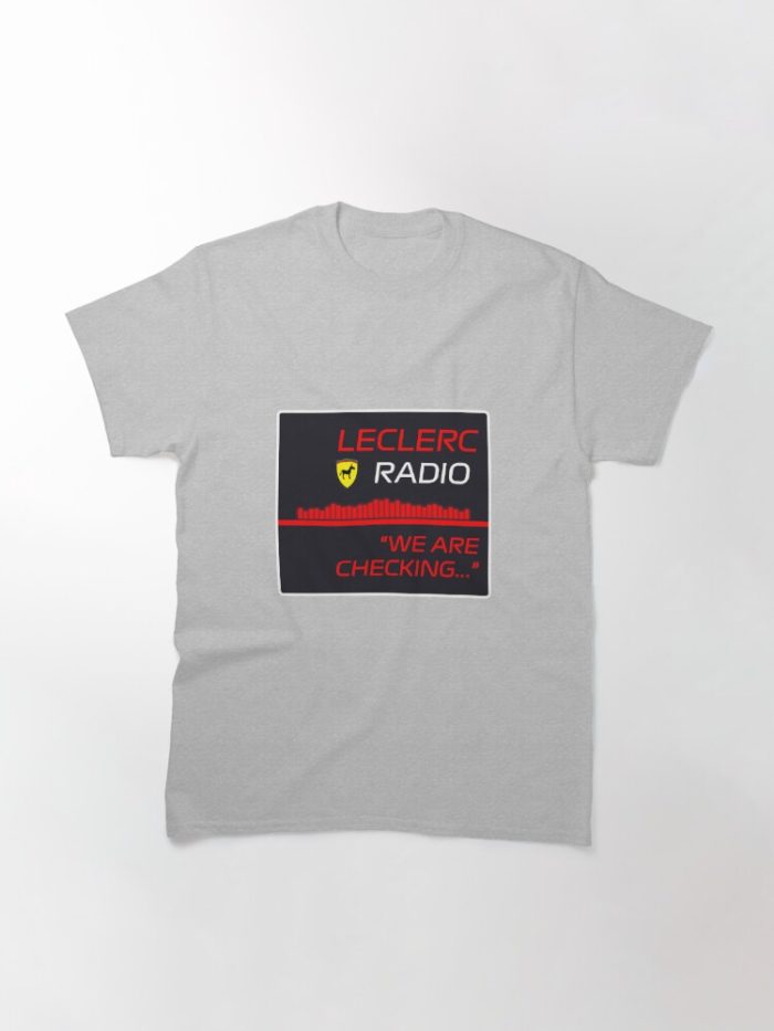 Leclerc Radio Ferrari We Are Checking Classic Fashion Cotton Tee Unisex T-Shirt FTS206