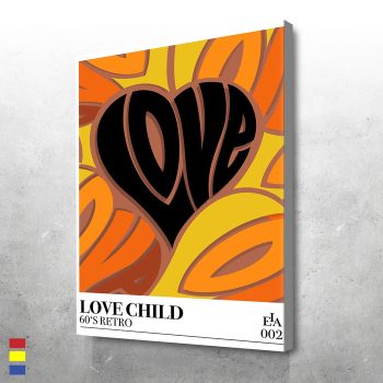 Love Child Exploring the Art of Making Anything Look Amazing Canvas Poster Print Wall Art Decor
