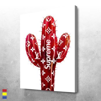 Preme Cactus the Art of Making Anything Look Amazing and Expensive with Supreme Canvas Poster Print Wall Art Decor