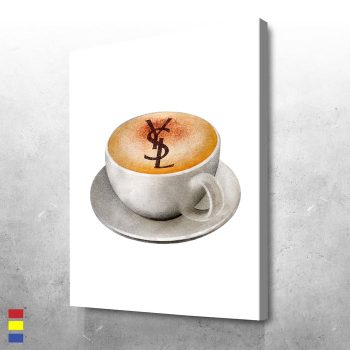 YSL Latte Making the Mundane Look Expensive with Strong Branding Canvas Poster Print Wall Art Decor