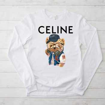 Celine Teddy Bear Luxury Kid Tee Unisex Longsleeve ShirtLTB0811