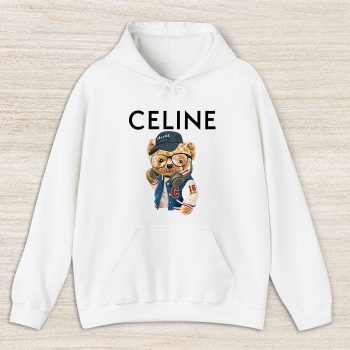 Celine Teddy Bear Luxury Unisex Pullover Hoodie HTB1065