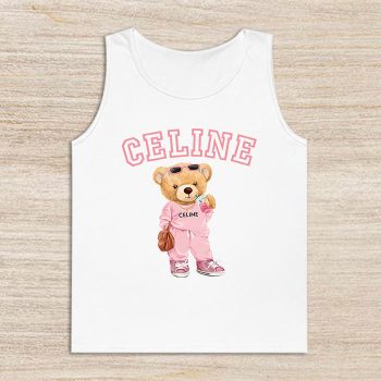 Celine Teddy Bear Luxury Unisex Tank Top TTTB0954
