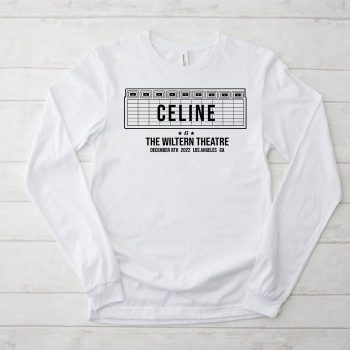 Celine The Wiltern Theatre Kid Tee Unisex Longsleeve ShirtLTB0821