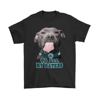 Jacksonville Jaguars To All My Haters Dog Licking Unisex T-Shirt Kid T-Shirt LTS2907