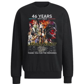 46 Years Of 1977 – 2023 Star Wars Thank You For The Memories Signatures Unisex Sweatshirt