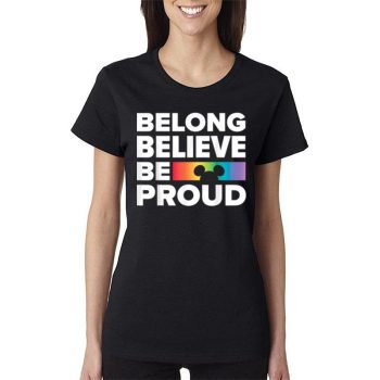 Disney Belong BelI've Be Proud Pride Women Lady T-Shirt