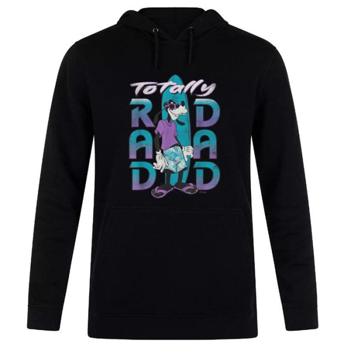 Disney Goofy Totally Rad Dad Fatheru2019s Day Surfing Distressed Unisex Pullover Hoodie