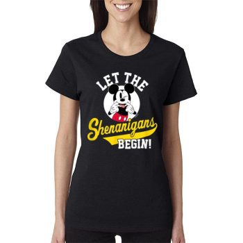Disney Mickey Let The Shenanigans Begin’ Women Lady T-Shirt