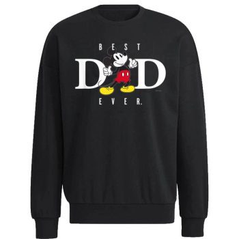 Disney Mickey Mouse Best Dad Ever Thumbs Up Fatheru2019s Day Unisex Sweatshirt