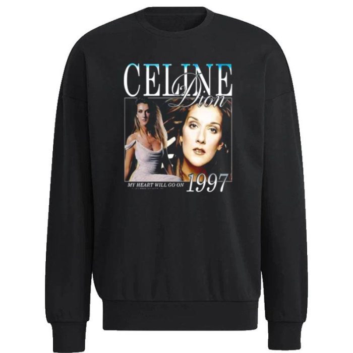 My Heart Will Go On Celine Dion Vintage Unisex Sweatshirt