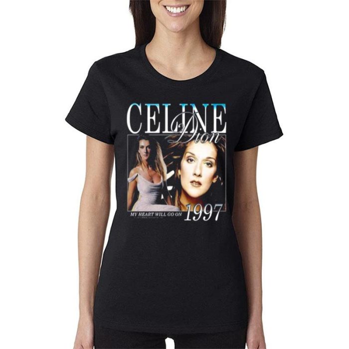 My Heart Will Go On Celine Dion Vintage Women Lady T-Shirt