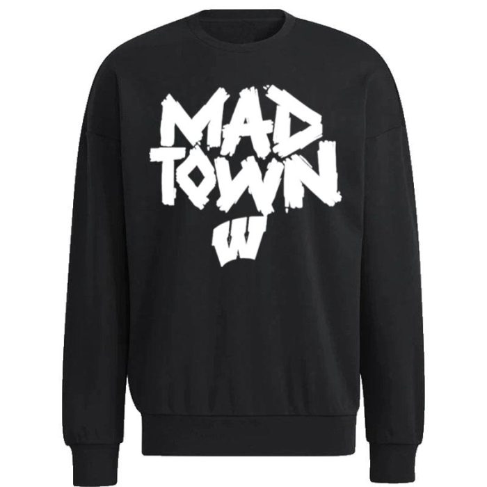 NCAA Wisconsin Badgers Mad Town Unisex Sweatshirt