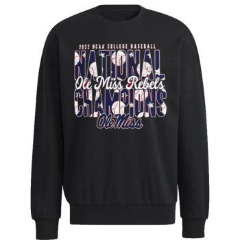 Ole Miss Rebels 2022 NCAA Baseball College World Series Champions 2 Hit Unisex Sweatshirt