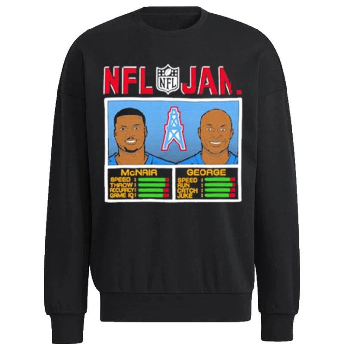 Tennessee Titans Steve Mcnair Eddie George Nfl Jam Unisex Sweatshirt