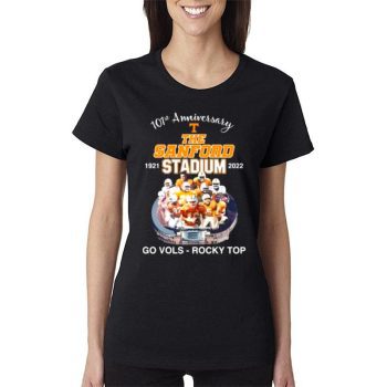 Tennessee Volunteers 101St Anniversary 1921 2022 The Sanford Stadium Go Vols Rocky Top Women Lady T-Shirt