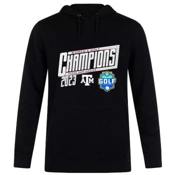 Texas A&M Aggies 2023 Sec Women's Golf Champions Unisex Pullover Hoodie