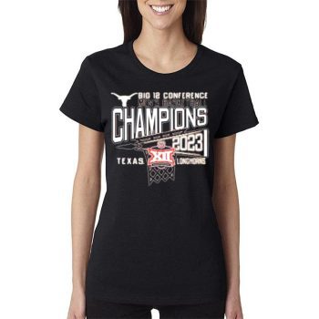 Texas Longhorns Big 12 Conference  Basketball Champions 2023 Women Lady T-Shirt