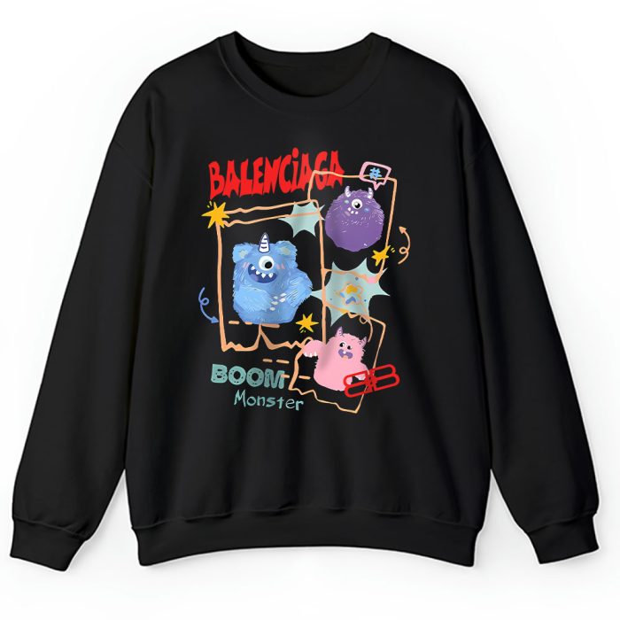 Boom Monster Balenciaga Unisex Sweatshirt TAS15058