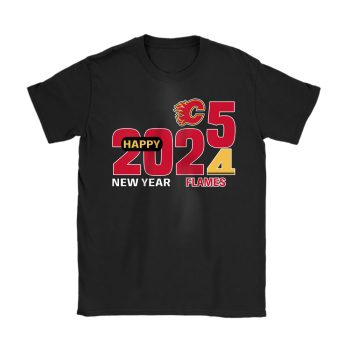 Calgary Flames Happy New Year NHL Gift For Fan Hello 2025 Unisex T-Shirt Cotton Tee TAT22415
