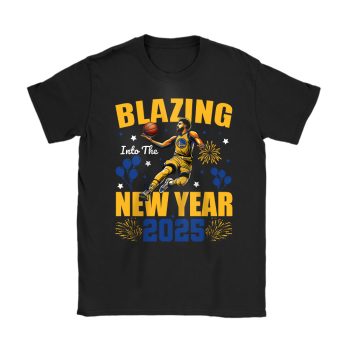 Golden State Warriors Blazing Into The New Year NBA Gift For Fan Hello 2025 Unisex T-Shirt Cotton Tee TAT22613