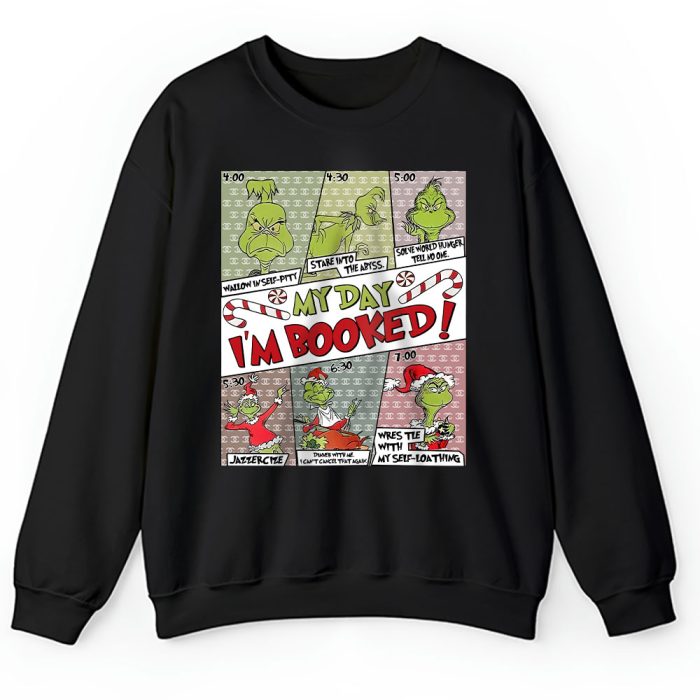 Grinch My Day Im Booked The Grinch Christmas Chanel Unisex Sweatshirt TAS22065