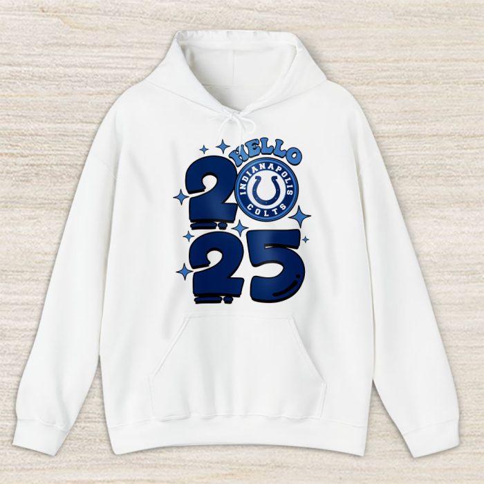 Indianapolis Colts Happy New Year NFL Gift For Fan Hello 2025 Unisex Hoodie TAH22644