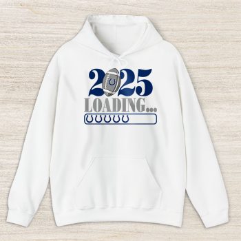 Indianapolis Colts Happy New Year NFL Loading 2025 Gift For Fan Unisex Hoodie TAH22648