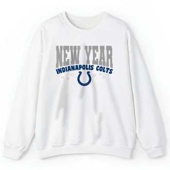 Indianapolis Colts Happy New Years NFL Gift For Fan Unisex Sweatshirt TAS22647