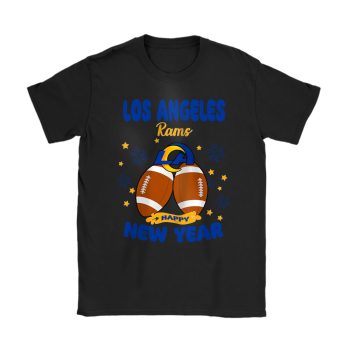 Los Angeles Rams Happy New Year NFL Gift For Fan Unisex T-Shirt Cotton Tee TAT22740