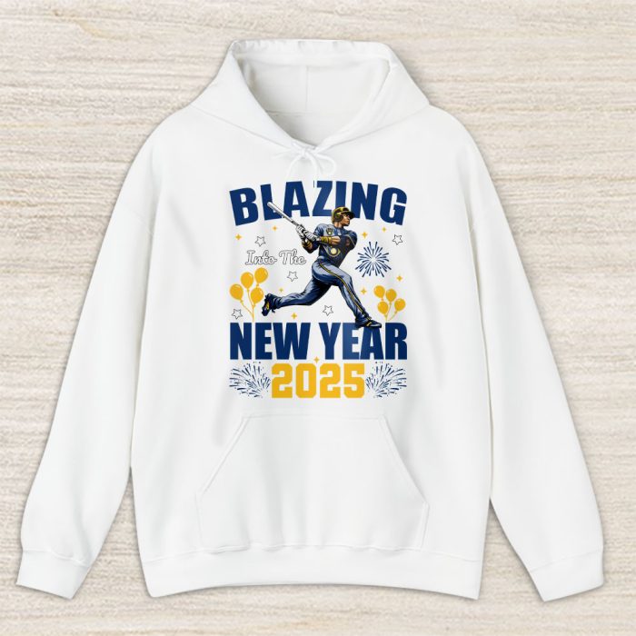 Milwaukee Brewers Blazing Into The New Year MLB Gift For Fan Hello 2025 Unisex Hoodie TAH22811