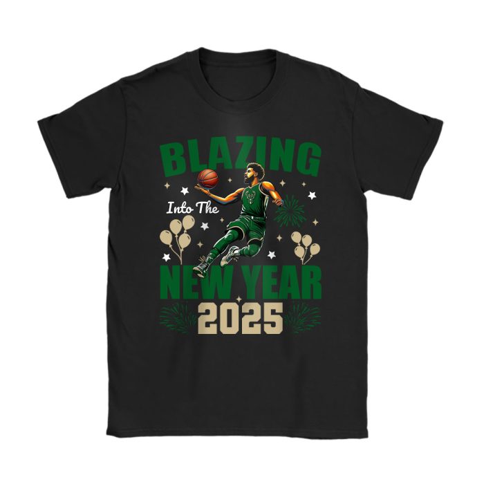 Milwaukee Bucks Blazing Into The New Year NBA Gift For Fan Hello 2025 Unisex T-Shirt Cotton Tee TAT22805