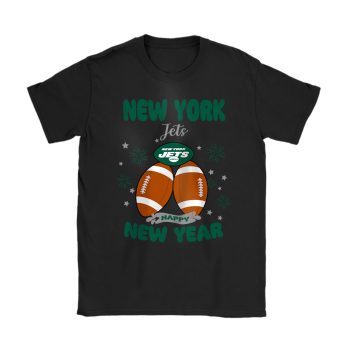 New York Jets Happy New Year NFL Gift For Fan Unisex T-Shirt Cotton Tee TAT22911
